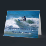 Cartão Surfer Happy Birthday<br><div class="desc">"Surfer Happy Birthday Son-in-law",  por Catherine Sherman,  Big Card,  8, 5 por 11 polegadas. Seu genro é um cara incrível!</div>