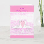 Cartão Swan couple love heart Anniversary card<br><div class="desc">Pretty pink background two swans,  their necks and beaks forming a heart. add names,  number of years wed,  and other text inside text.</div>