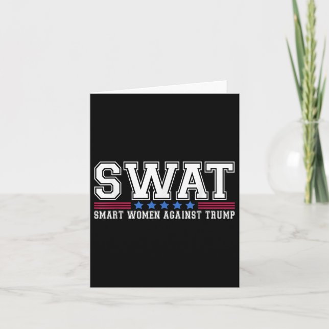 Cartão Swat Smart Women Contra Trump Engraçado Anti-Trump (Frente)