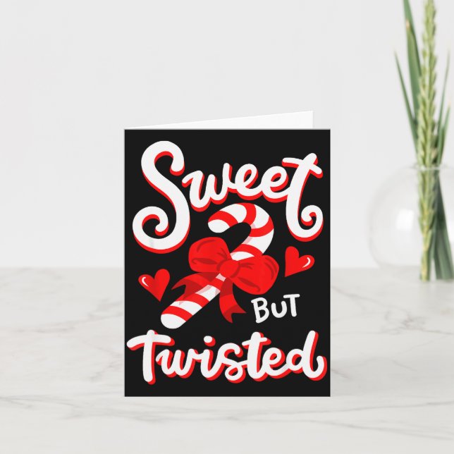 Cartão Sweet But Twisted Funny Christmas Candy Cane Xmas  (Frente)