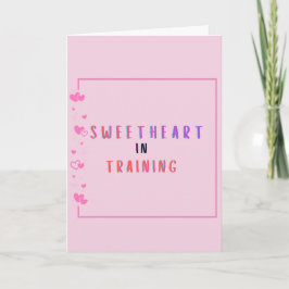 Cartão Sweetheart in Training Proposal Card 