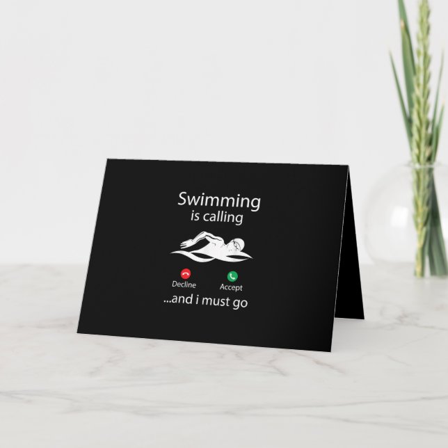 Cartão Swimming Is Calling Decline Accept & I Must Go (Frente)