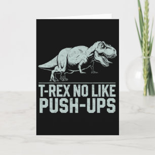 Cartão T-rex Engraçado Não Gosta de Flexões Treino de Din