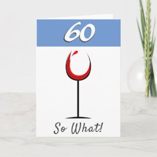 Cartão Taça de Vinho Tinto Motivacional Aniversário de 60