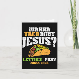 Cartão Taco Bout Jesus Lettuz Reze Cinco De Mayo Christi
