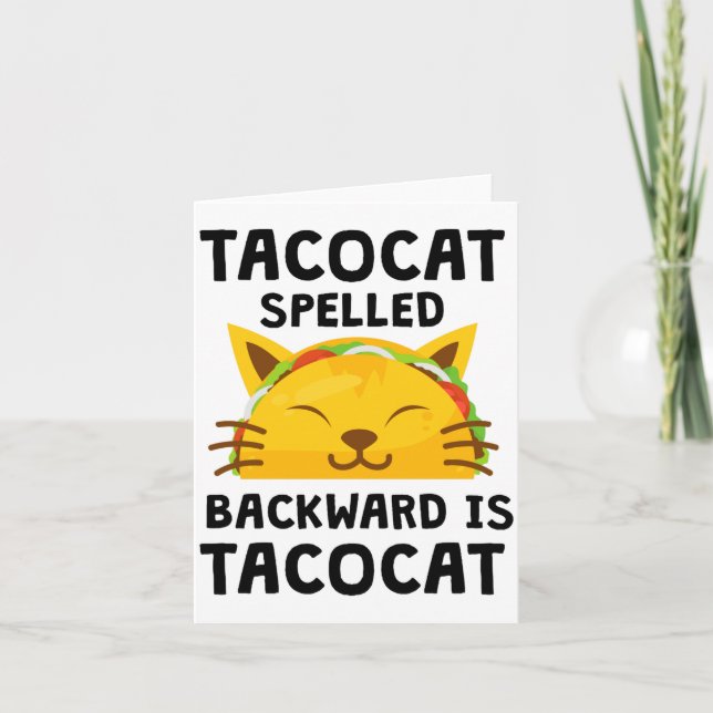 Cartão Taco Cat Spelled Backwards Is Taco Cat Funny Quote (Frente)