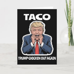 Cartão Taco engraçado assustou Trump sempre se acovarda
