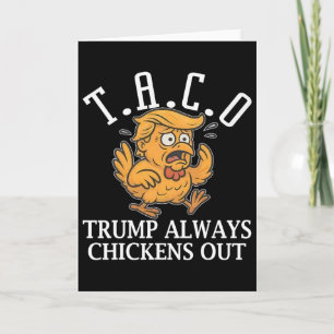 Cartão Taco Engraçado Trump Sempre Desiste T.a.c.o