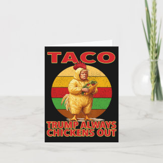 Cartão Taco Engraçado Trump Sempre Pega Frangos Ta.c.o 3