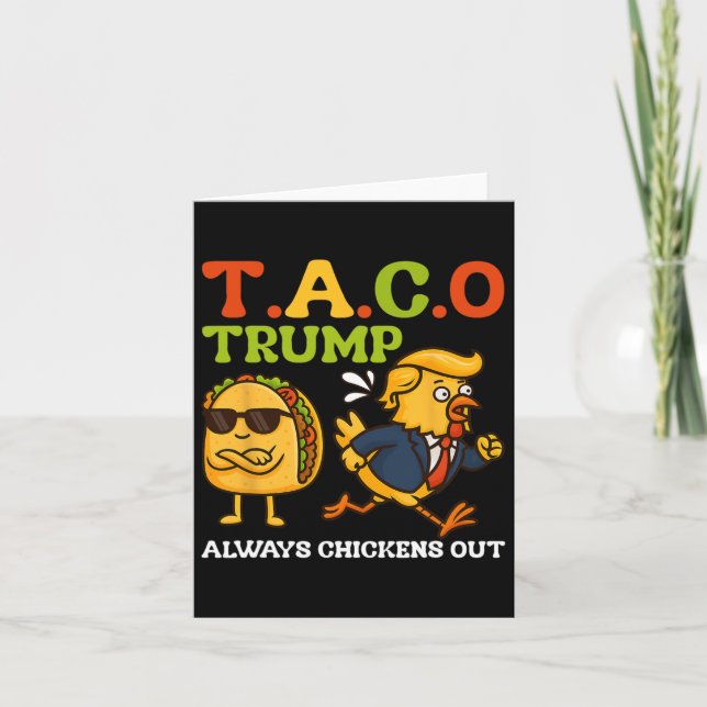 Cartão Taco Engraçado Trump Sempre Pega Frangos Ta.c.o Me (Frente)