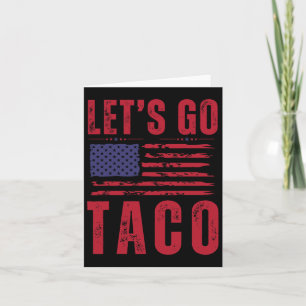 Cartão Taco Engraçado Vamos Ir Taco Camisas Homens Mulher
