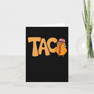 Cartão Taco Trump Sempre Chica Galinha Engraçada Trendy C