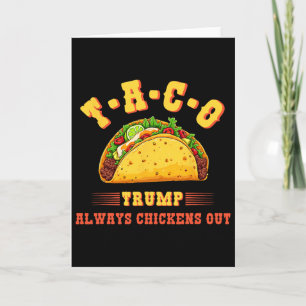 Cartão Taco Trump Sempre Desiste Engraçado T.a Político