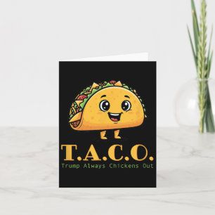 Cartão Taco Trump Sempre Fala De Piada Democrata Engraçad