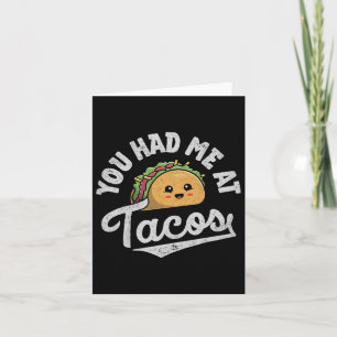 Cartão Taco Você Me Teve Na Tacos Cinco De Mayo Foo Mexic