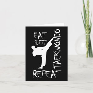 Cartão Taekwondo Come Sleep Taekwondo Repete Arte Marcial