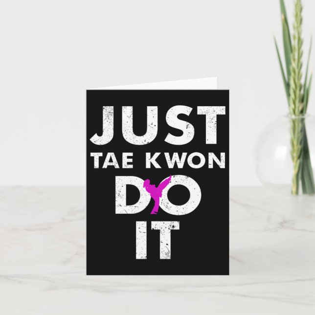 Cartão Taekwondo Karate Apenas Tae Kwon Faça (Frente)