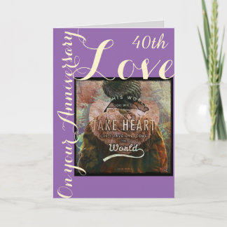 Cartão Take Heart 40th anniversary  card