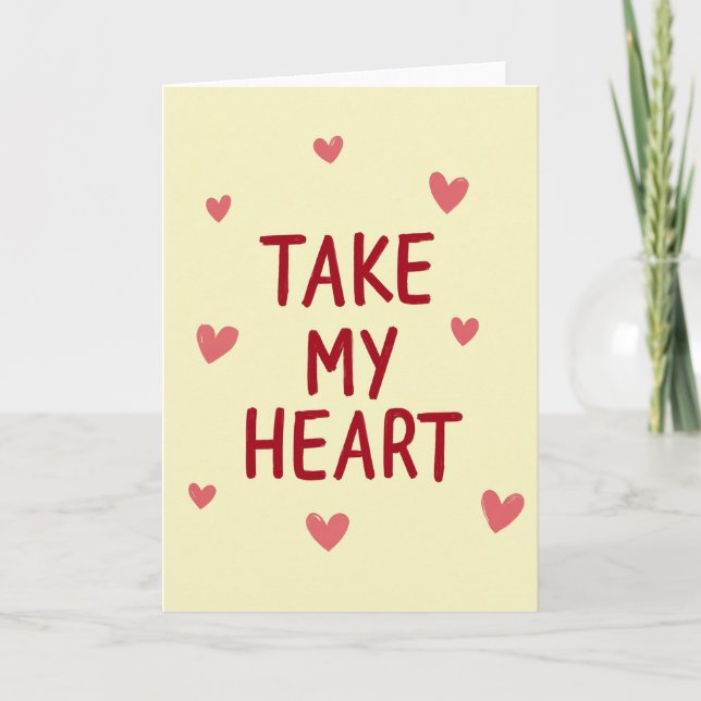 Cartão Take My Heart Love Card (Frente)