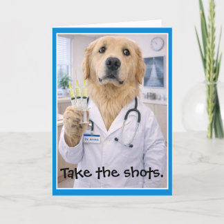 Cartão Take the Shots Get Well Card T-2