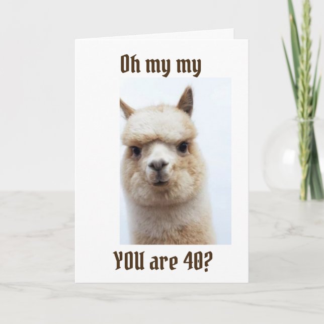 Cartão **TALKING LLAMA**  GREETING" FOR "40th" BIRTHDAY (Frente)
