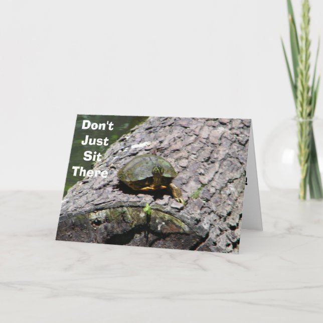 CARTÃO TALKING TURTLE-DON'T JUST SIT THERE HAPPY BIRTHDAY (Frente)
