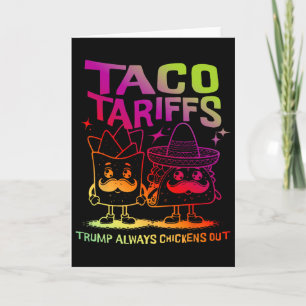 Cartão Tarifas de Taco Trump Sempre Desiste