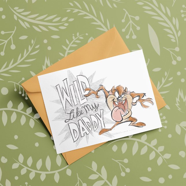 Cartão TAZ™ | Wild Like My Daddy (Card on floral background)