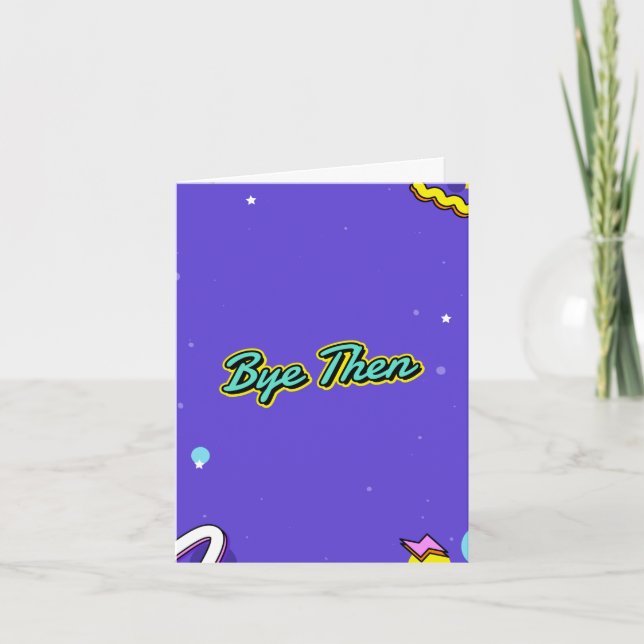 Cartão Tchau, então. Rude, deixando o cartão. Editar mens (Frente)