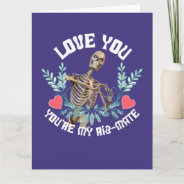 Cartão Te Amo, Você é Meu Esqueleto Parceiro de Costela n