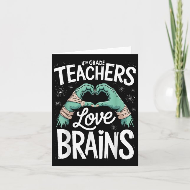 Cartão Teacher Halloween S 4th Grade Teachers Love Brains (Frente)