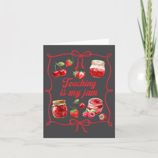 Cartão Teacher Teach Loves Insre Strawberry Teaching Is M (Frente)