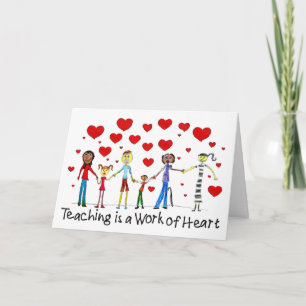 Cartão Teaching is a Work of Heart Greeting Card