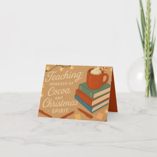 Cartão Teaching Powered by Cocoa | Teacher Christmas Card
