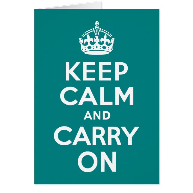 Cartão Teal Fique Calmo e continue (Frente)