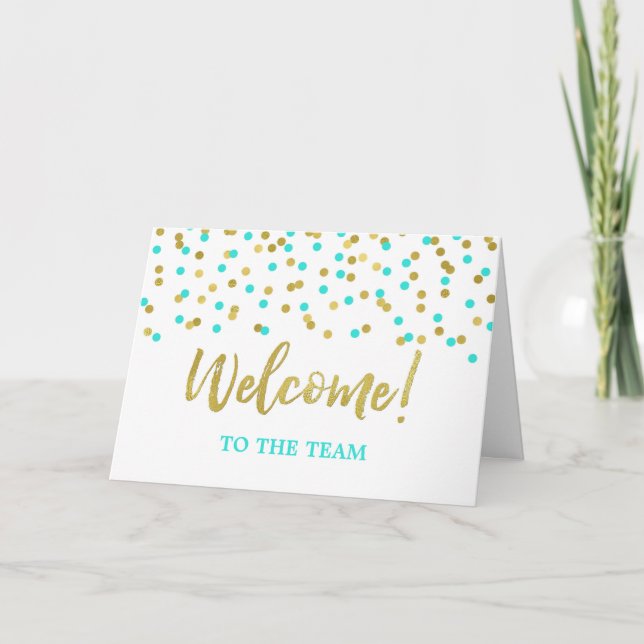 Cartão Teal Gold Confetti Employee Welcome to the Team (Frente)