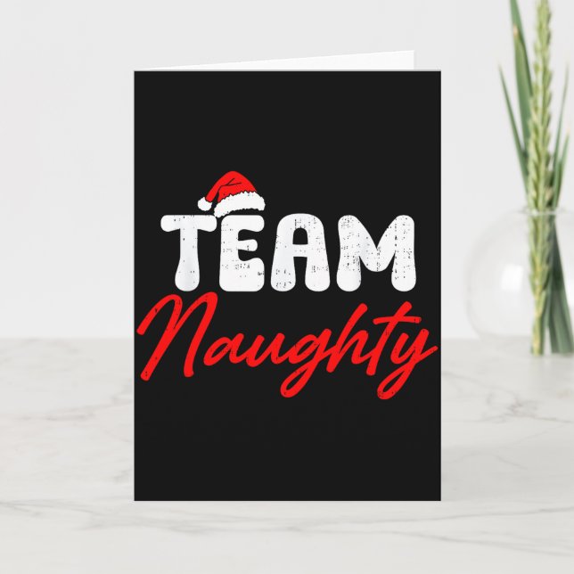 Cartão Team Naughty Funny Christmas Couple Matching Team  (Frente)