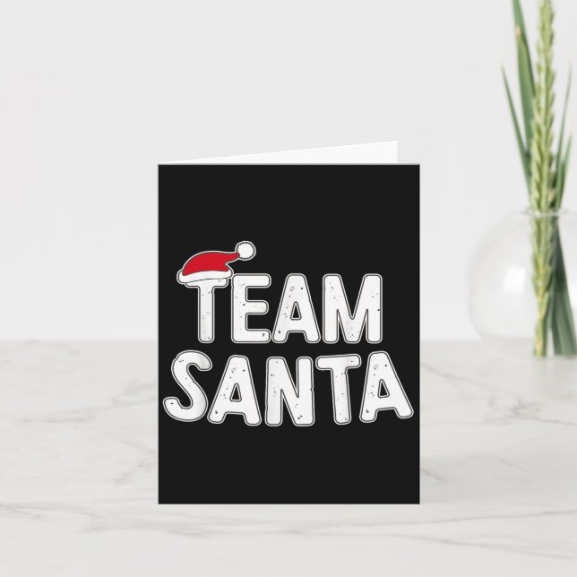 Cartão Team Santa Shirt Adult Kids Christmas Santa Squad  (Frente)