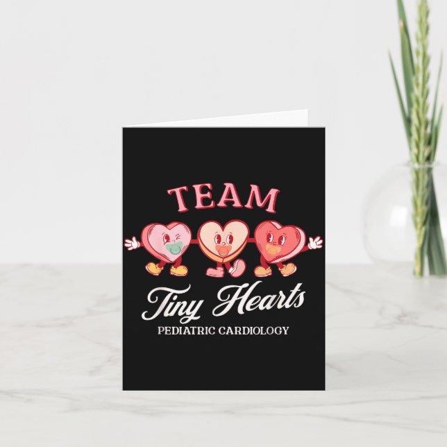 Cartão Team Tiny Heart Pediatric Cardiology Candy Heart V (Frente)