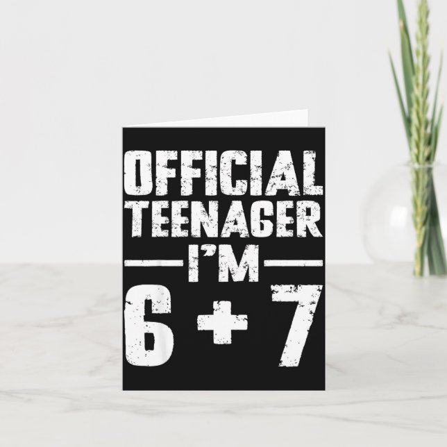 Cartão Teenager I'm 13th Birthday 6 7 Meme Six Seven Slan (Frente)