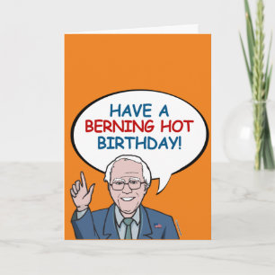 Cartão Tenha um Berning Hot Birday