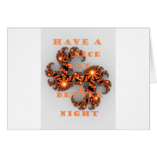 Cartão Tenha um dia agradável e uma noite melhor