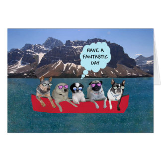 Cartão Tenha um dia fantástico