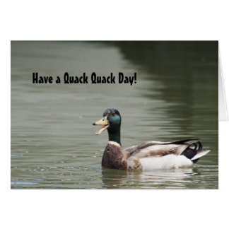 Cartão Tenha um Quack Day!