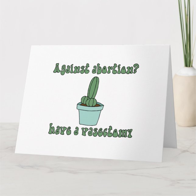 Cartão Tenha uma vasectomia (Frente)