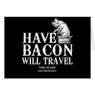 Cartão Tenha Viagem Bacon