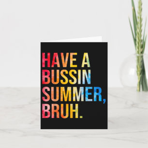 Cartão Tenham Um Professor Bruh De Verão Ocupado No Dia P