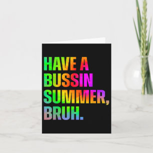 Cartão Tenham Um Professor Bruh De Verão Ocupado No Dia P