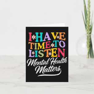 Cartão Tenho Tempo Para Ouvir Consciência Mental Da Saúde