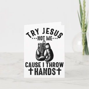 Cartão Tente Jesus Não Eu Porque Eu Joguei Mãos Na Caixa 